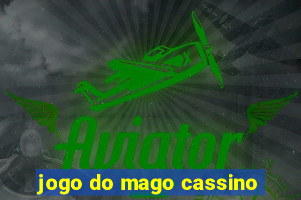 jogo do mago cassino